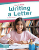 Book cover of: Writing a Letter. By: Nick Rebman