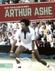 Book cover of: Arthur Ashe. By: David Lee Morgan Jr.