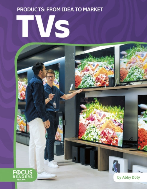 Book cover of: TVs: From Idea to Market. By: Abby Doty