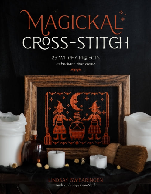 Book cover of: Magickal Cross-Stitch. By: Lindsay Swearingen