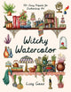 Book cover of: Witchy Watercolor
