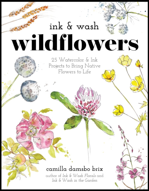 Book cover of: Ink & Wash Wildflowers