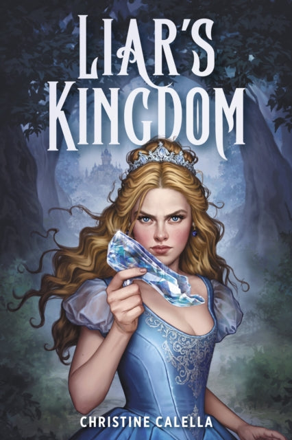 Book cover of: Liar’s Kingdom. By: Christine Calella