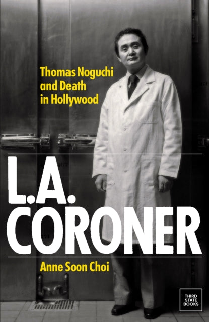 Book cover of: L.A. Coroner. By: Anne Soon Choi