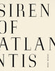Book cover of: Siren of Atlantis. By: Cedar Sigo