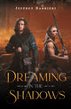 Book cover of: Dreaming in the Shadows