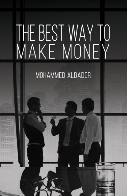 Book cover of: Best Way to Make Money