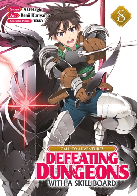 Book cover of: CALL TO ADVENTURE! Defeating Dungeons with a Skill Board (Manga) Vol. 8. By: Aki Hagiu