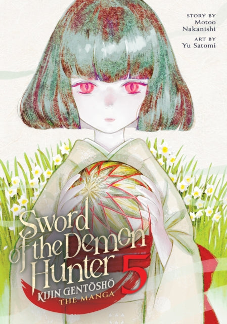 Book cover of: Sword of the Demon Hunter: Kijin Gentosho (Manga) Vol. 5. By: Motoo Nakanishi