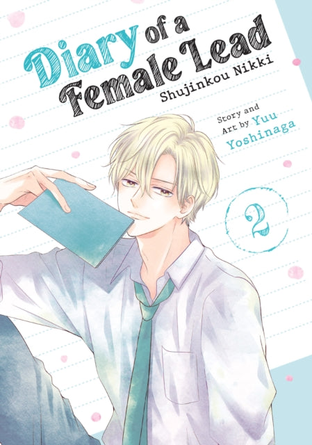 Book cover of: Diary of a Female Lead: Shujinkou Nikki Vol. 2