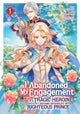 Book cover of: I Abandoned My Engagement Because My Sister is a Tragic Heroine, but Somehow I Became Entangled with a Righteous Prince (Manga) Vol. 1. By: Fuyutsuki Koki