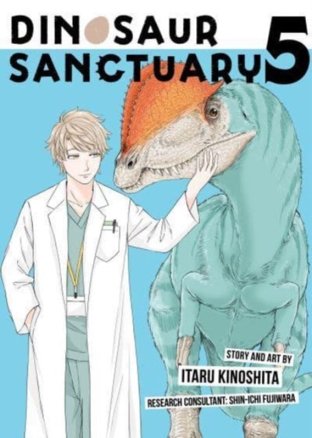 Book cover of: Dinosaur Sanctuary Vol. 5. By: Itaru Kinoshita