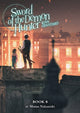 Book cover of: Sword of the Demon Hunter: Kijin Gentosho (Light Novel) Vol. 8