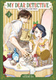 Book cover of: My Dear Detective: Mitsuko's Case Files Vol. 3. By: Natsumi Ito