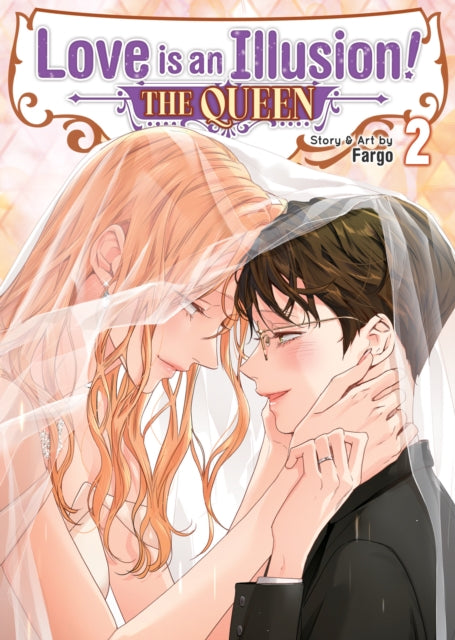 Book cover of: Love is an Illusion! - The Queen Vol. 2. By: Fargo