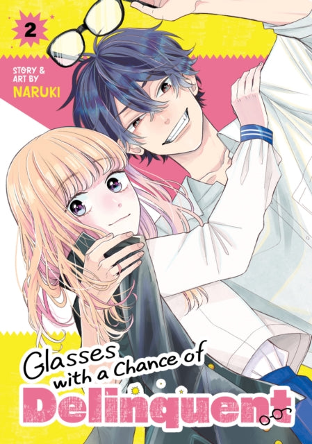 Book cover of: Glasses with a Chance of Delinquent Vol. 2