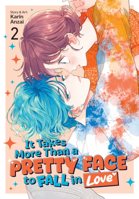 Book cover of: It Takes More Than a Pretty Face to Fall in Love Vol. 2