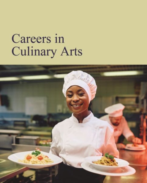 Book cover of: Careers in Culinary Arts