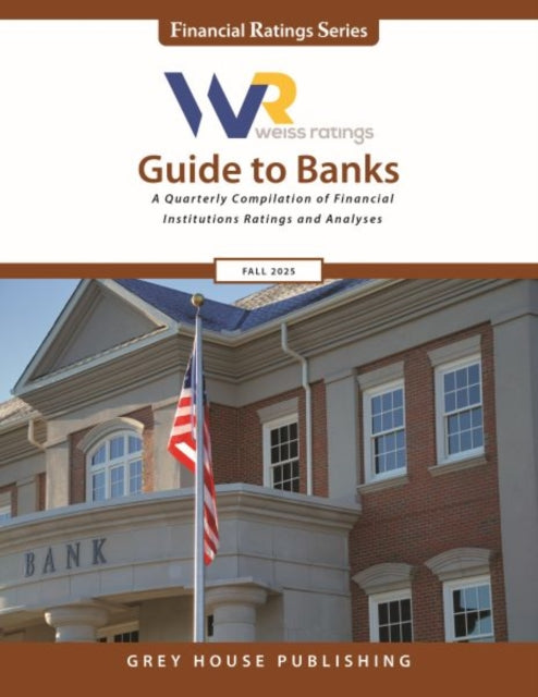 Book cover of: Weiss Ratings Guide to Banks, Fall 2025