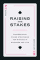 Book cover of: Raising the Stakes