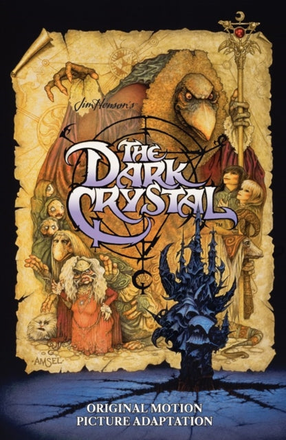 Book cover of: Jim Henson's The Dark Crystal Original Motion Picture Adaptation. By: David Anthony Kraft