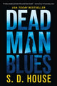 Book cover of: Dead Man's Blues. By: S. House