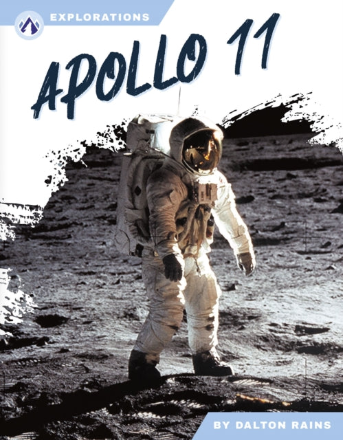 Book cover of: Apollo 11. By: Dalton Rains