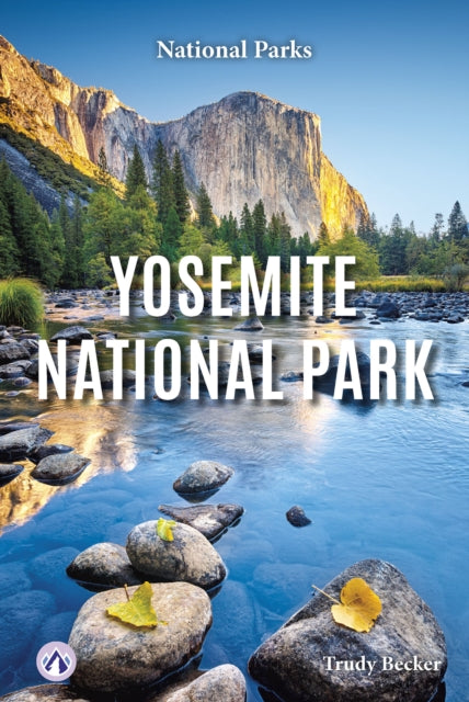 Book cover of: Yosemite National Park. By: Trudy Becker