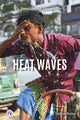 Book cover of: Heat Waves. By: Dalton Rains