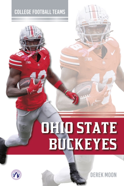 Book cover of: Ohio State Buckeyes. By: Derek Moon