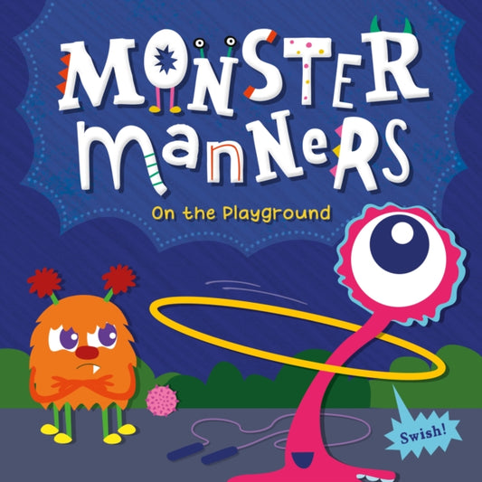 Book cover of: Monster Manners on the Playground. By: Charis Mather