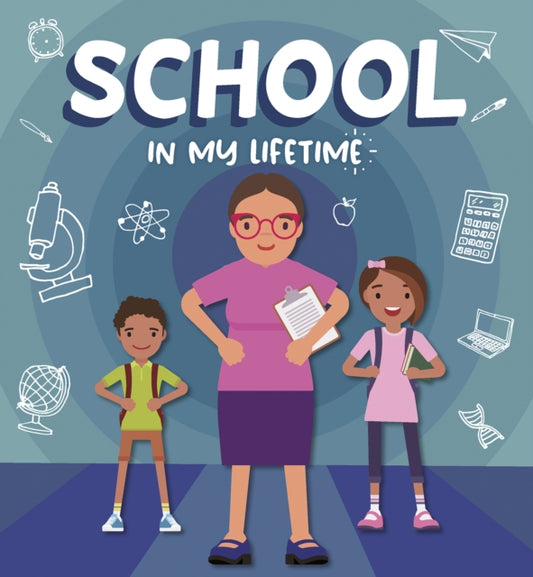 Book cover of: School in My Lifetime