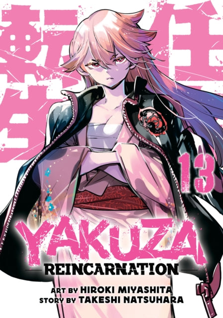 Book cover of: Yakuza Reincarnation Vol. 13. By: Takeshi Natsuhara