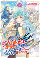 Book cover of: Weakest Tamer Began a Journey to Pick Up Trash (Manga) Vol. 7