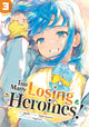 Book cover of: Too Many Losing Heroines! (Manga) Vol. 3. By: Takibi Amamori