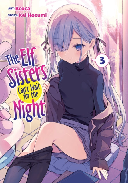Book cover of: Elf Sisters Can't Wait for the Night Vol. 3