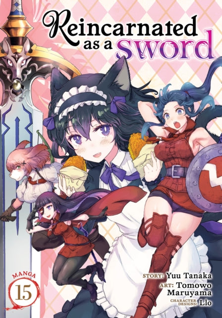 Book cover of: Reincarnated as a Sword (Manga) Vol. 15