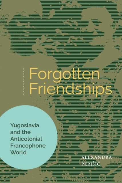 Book cover of: Forgotten Friendships