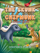 Book cover of: Skunk and the Chipmunk