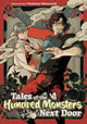 Book cover of: Tales of the Hundred Monsters Next Door Vol. 1
