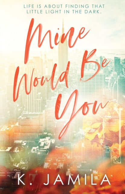 Book cover of: Mine Would Be You. By: Kathleen Wilson
