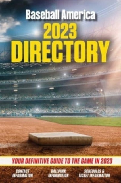 Book cover of: Baseball America 2023 Directory. By: The Editors The Editors at Baseball America