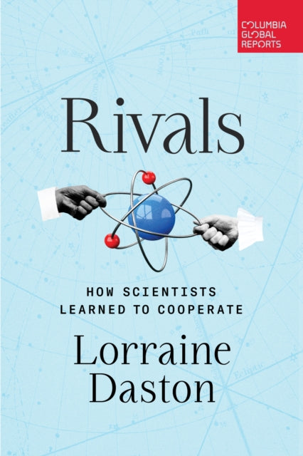 Book cover of: Rivals. By: Lorraine Daston