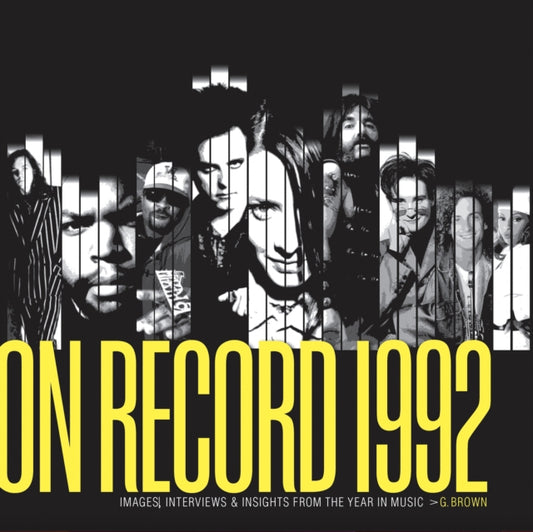Book cover of: On Record: Vol. 9  1992: Images, Interviews & Insights From the Year in Music